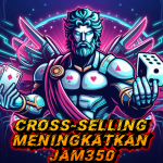 Cross-Selling Meningkatkan Jam350